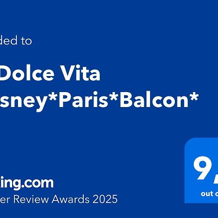 La Dolce Vita *Disney*Paris*Balcon* Magny-le-Hongre Eksteriør billede